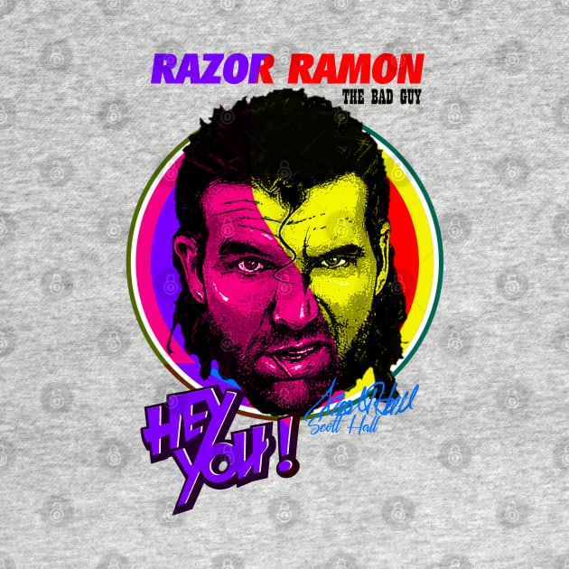 Hey You Razor Ramon 1958-2022 Thank For The Memories by RAINYDROP